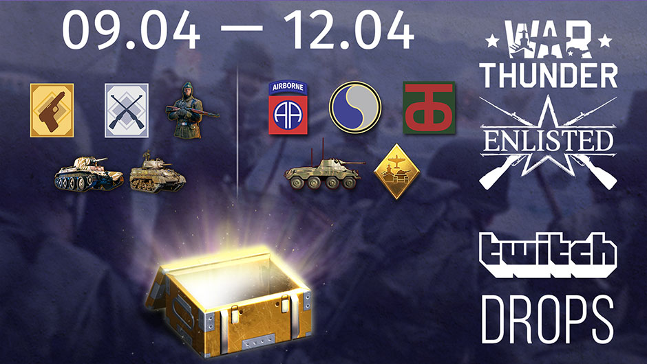 Twitch Drops Rewards For War Thunder And Enlisted This Weekend Noticias Enlisted